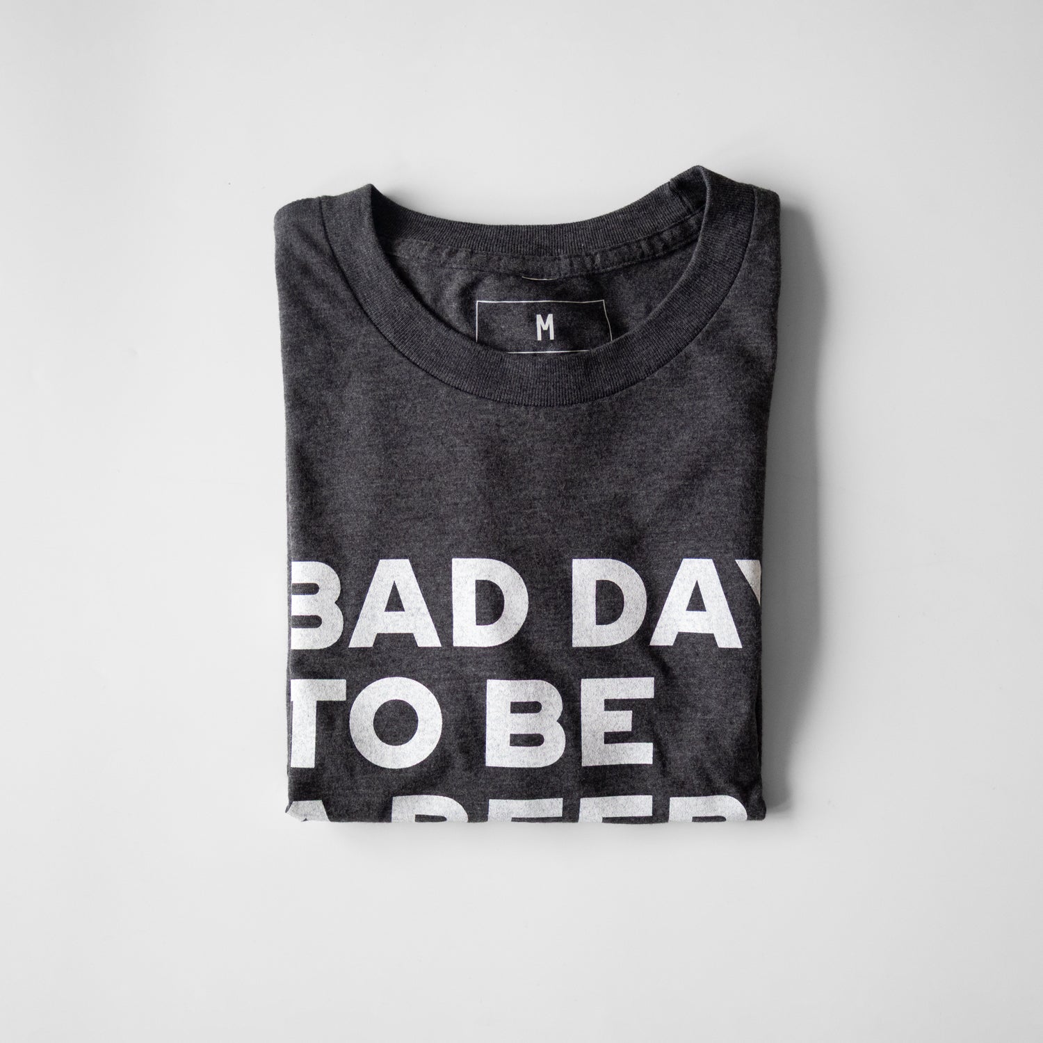 Bad Day to be a Beer Tee