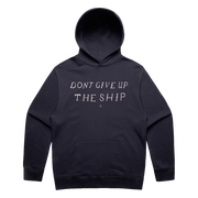 Don't Give Up the Ship Hoodie