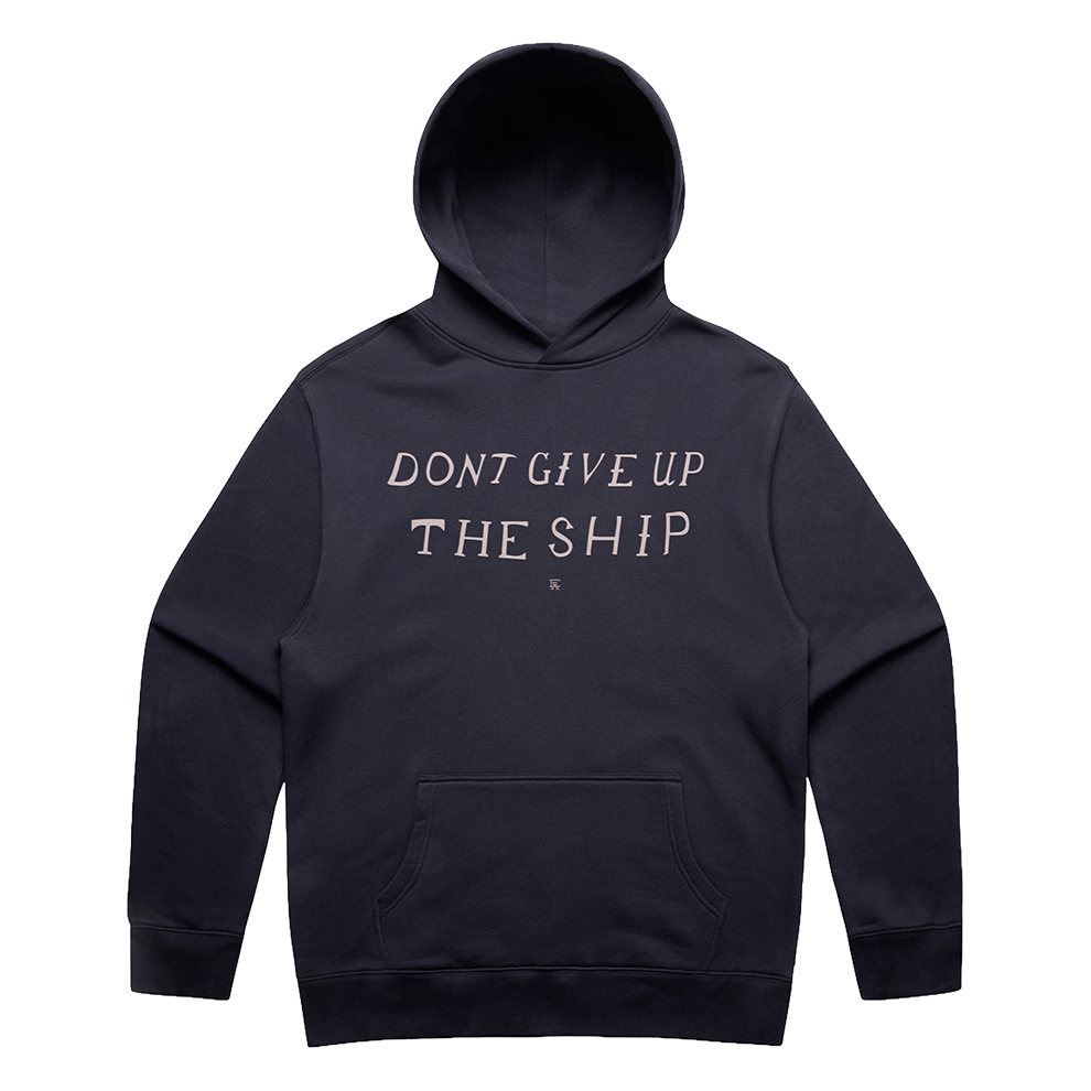 Don't Give Up the Ship Hoodie