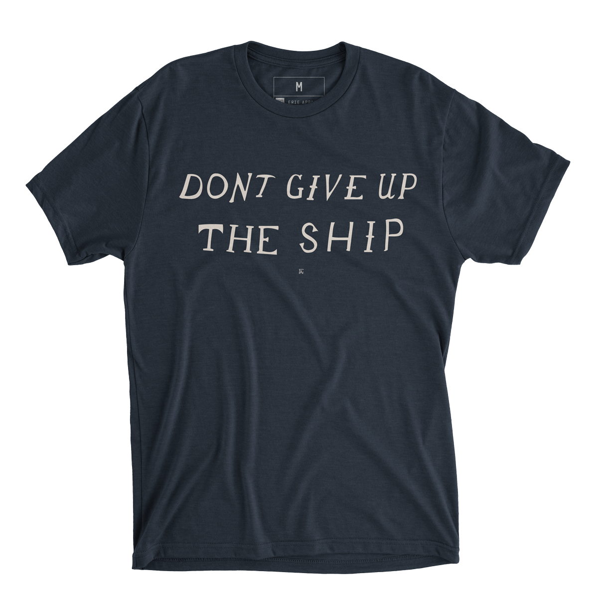 Don't Give Up the Ship Tee - Navy