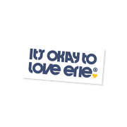 It's Okay to Love Erie® Sticker