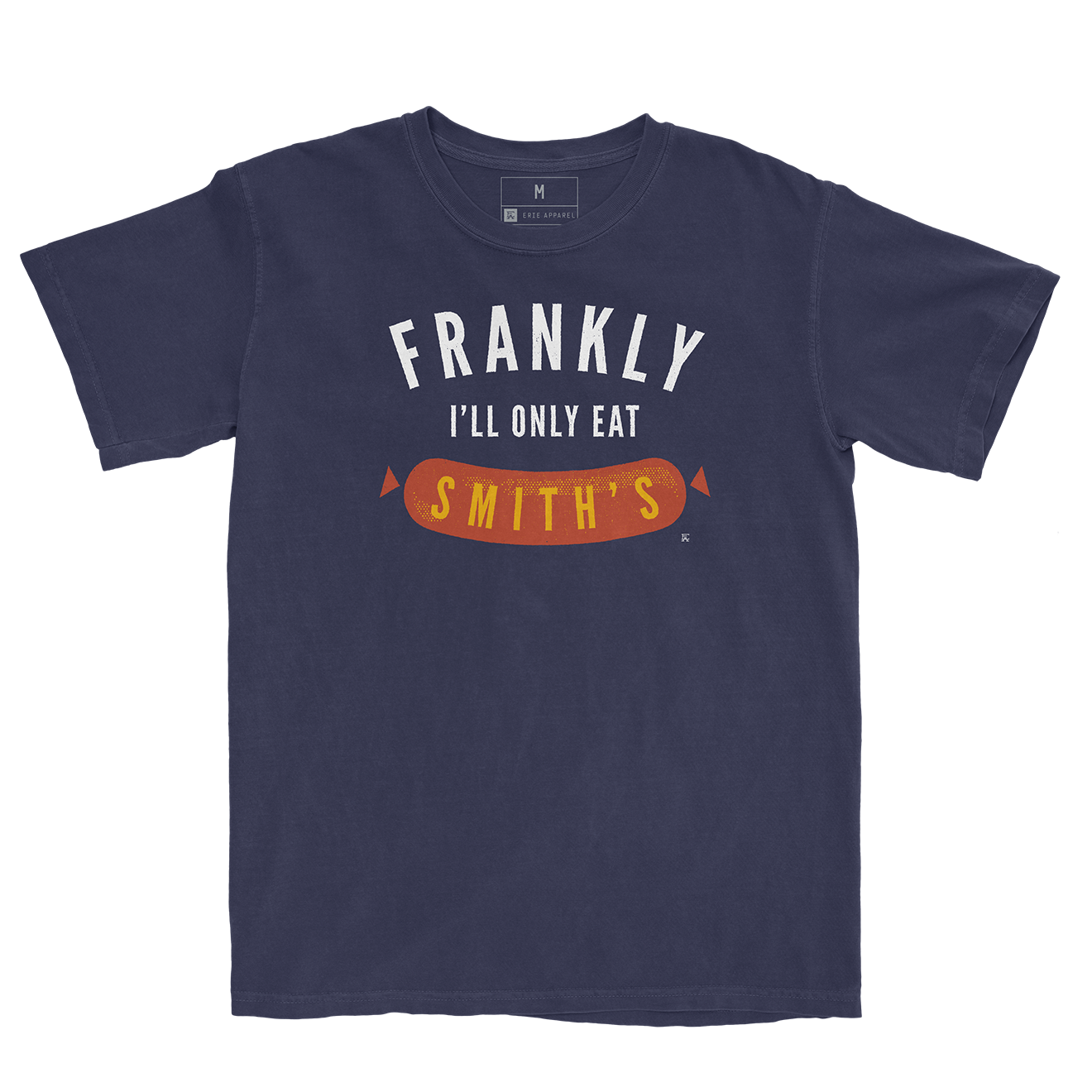 Frankly I'll Only Eat Smith's Tee
