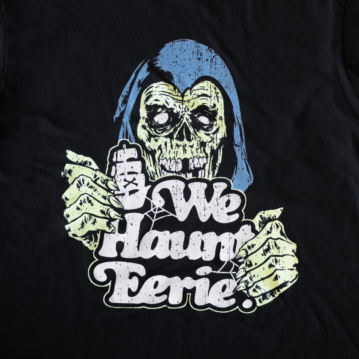 We Haunt Eerie Tee