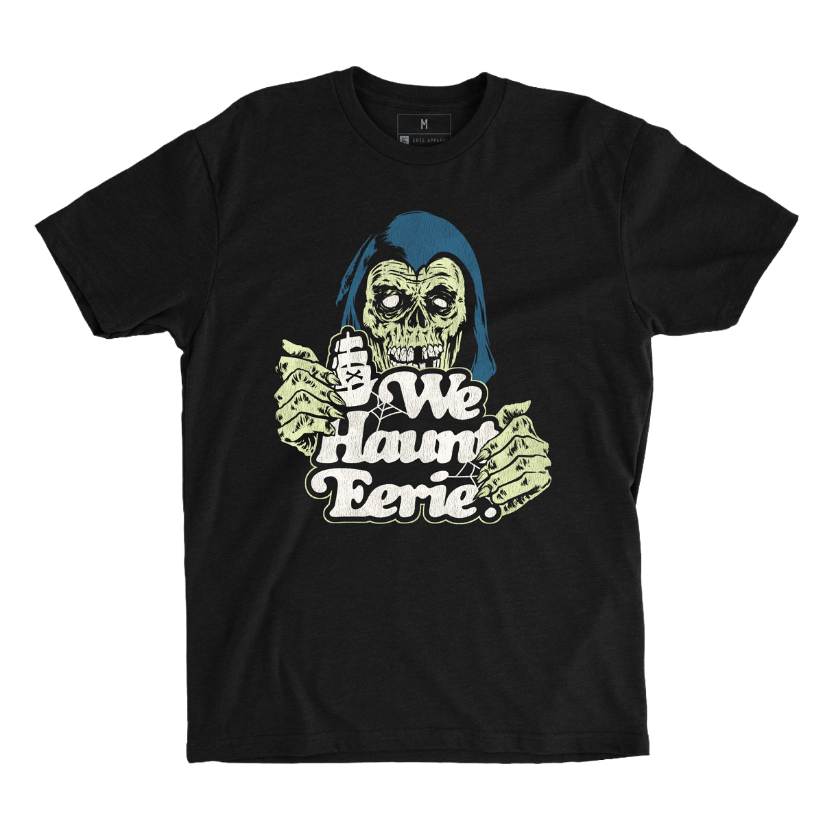 We Haunt Eerie Tee