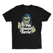 We Haunt Eerie Tee
