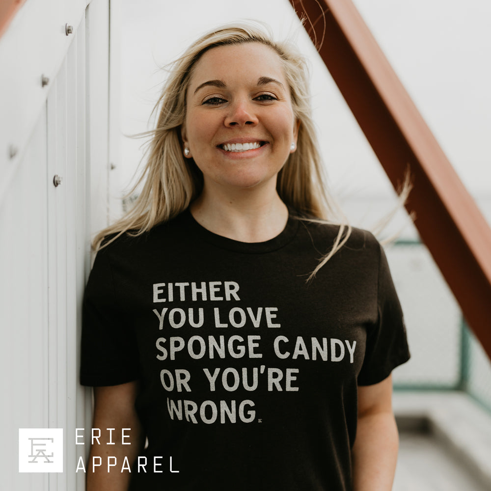 Either You Love Sponge Candy... Tee